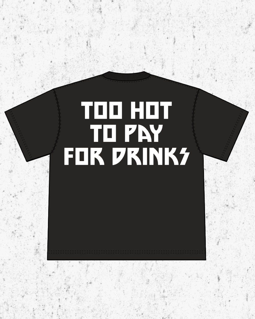 Too Hot T-Shirt | Customized Culture